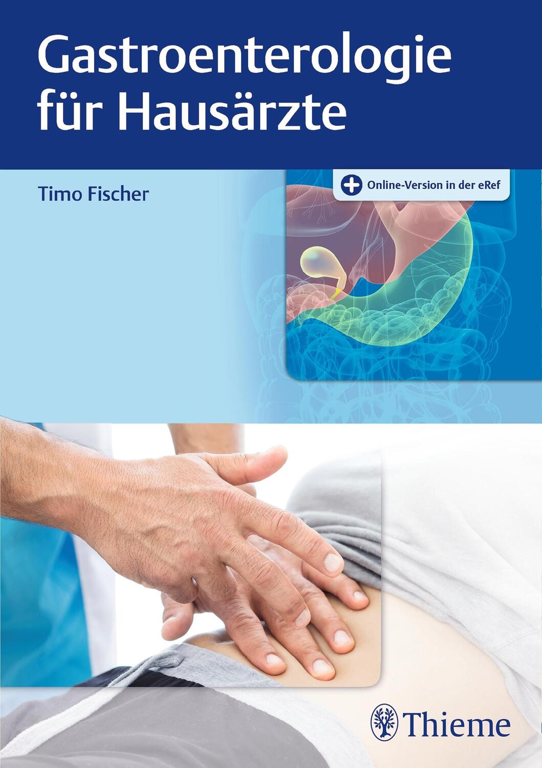 Cover: 9783132406445 | Gastroenterologie für Hausärzte | Timo Fischer | Bundle | 1 Buch