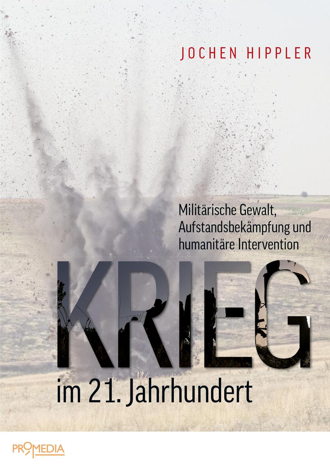 Cover: 9783853714577 | Krieg im 21. Jahrhundert | Jochen Hippler | Taschenbuch | Deutsch