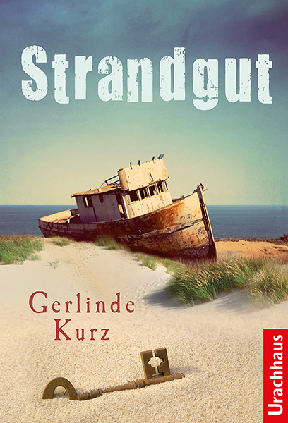 Cover: 9783825179199 | Strandgut | Gerlinde Kurz | Buch | 2015 | Urachhaus