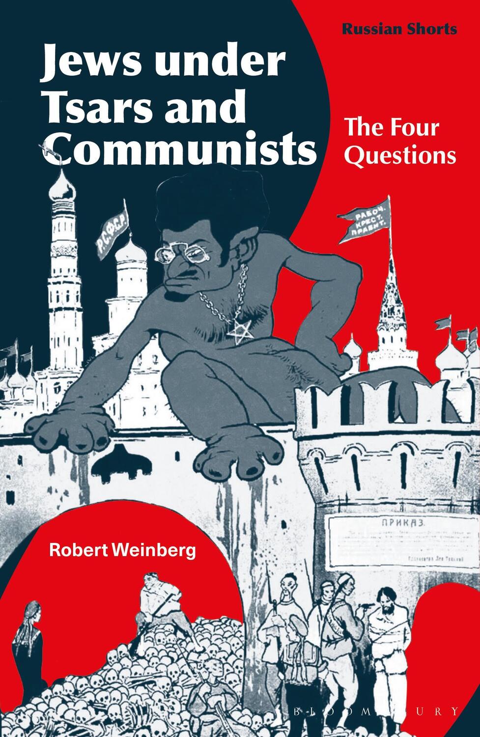 Cover: 9781350129153 | Jews under Tsars and Communists | The Four Questions | Robert Weinberg