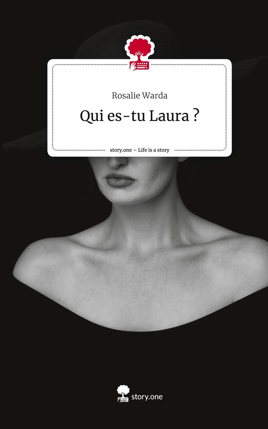 Cover: 9783711507495 | Qui es-tu Laura ?. Life is a Story - story.one | Rosalie Warda | Buch