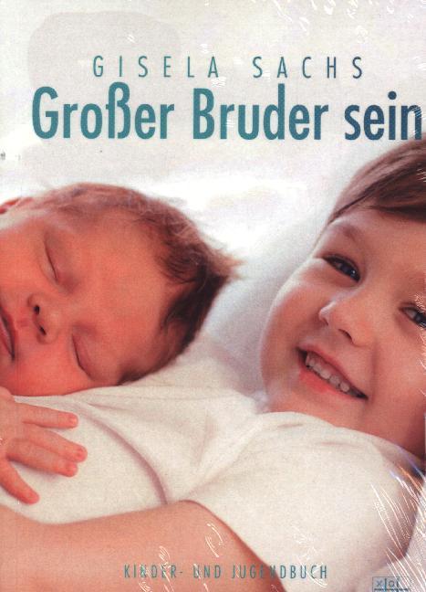 Cover: 9783967521153 | Großer Bruder sein | Gisela Sachs | Taschenbuch | 228 S. | Deutsch