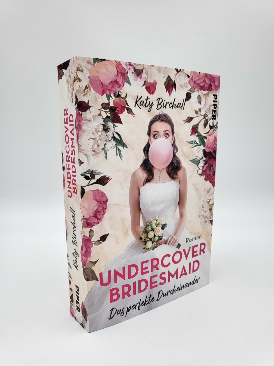Bild: 9783492062343 | Undercover Bridesmaid - Das perfekte Durcheinander | Katy Birchall