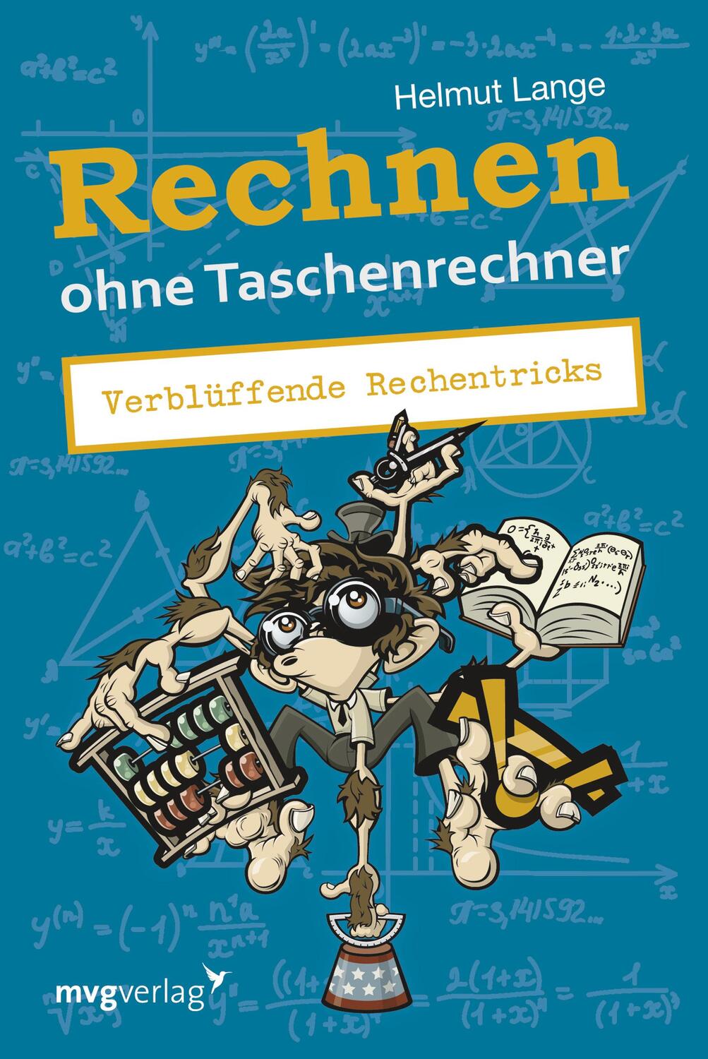 Cover: 9783868824964 | Rechnen ohne Taschenrechner | Verblüffende Rechentricks | Helmut Lange