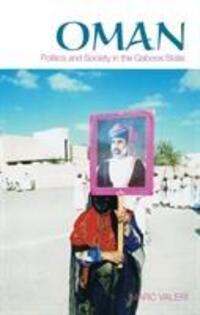 Cover: 9781849044851 | Oman | Politics and Society in the Qaboos State | Marc Valeri | Buch