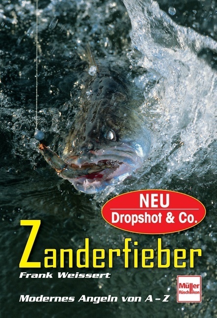 Cover: 9783275017416 | Zanderfieber | Modernes Angeln von A-Z | Frank Weissert | Taschenbuch