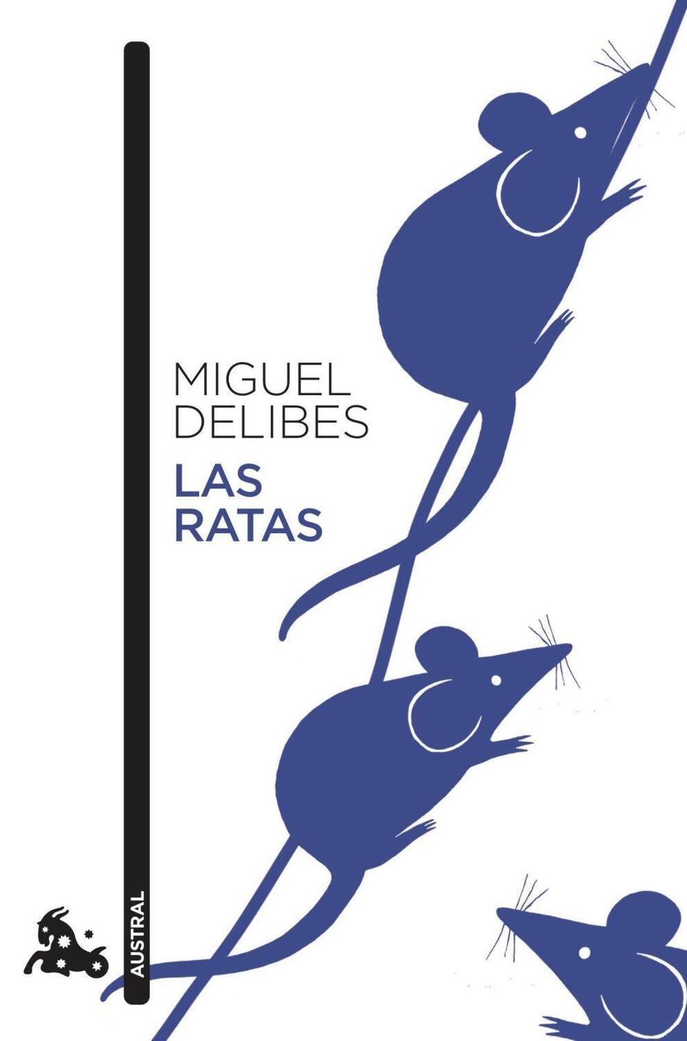 Cover: 9788423357222 | Las ratas | Miguel Delibes | Taschenbuch | Spanisch | 2020 | Austral