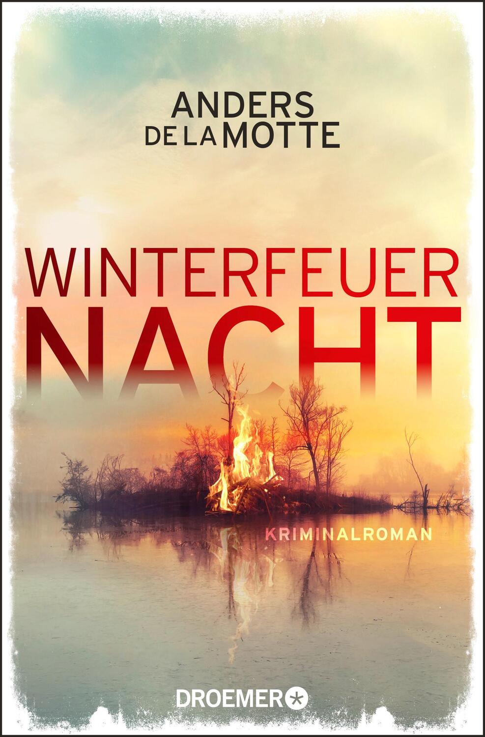 Cover: 9783426307427 | Winterfeuernacht | Kriminalroman | Anders De La Motte | Taschenbuch