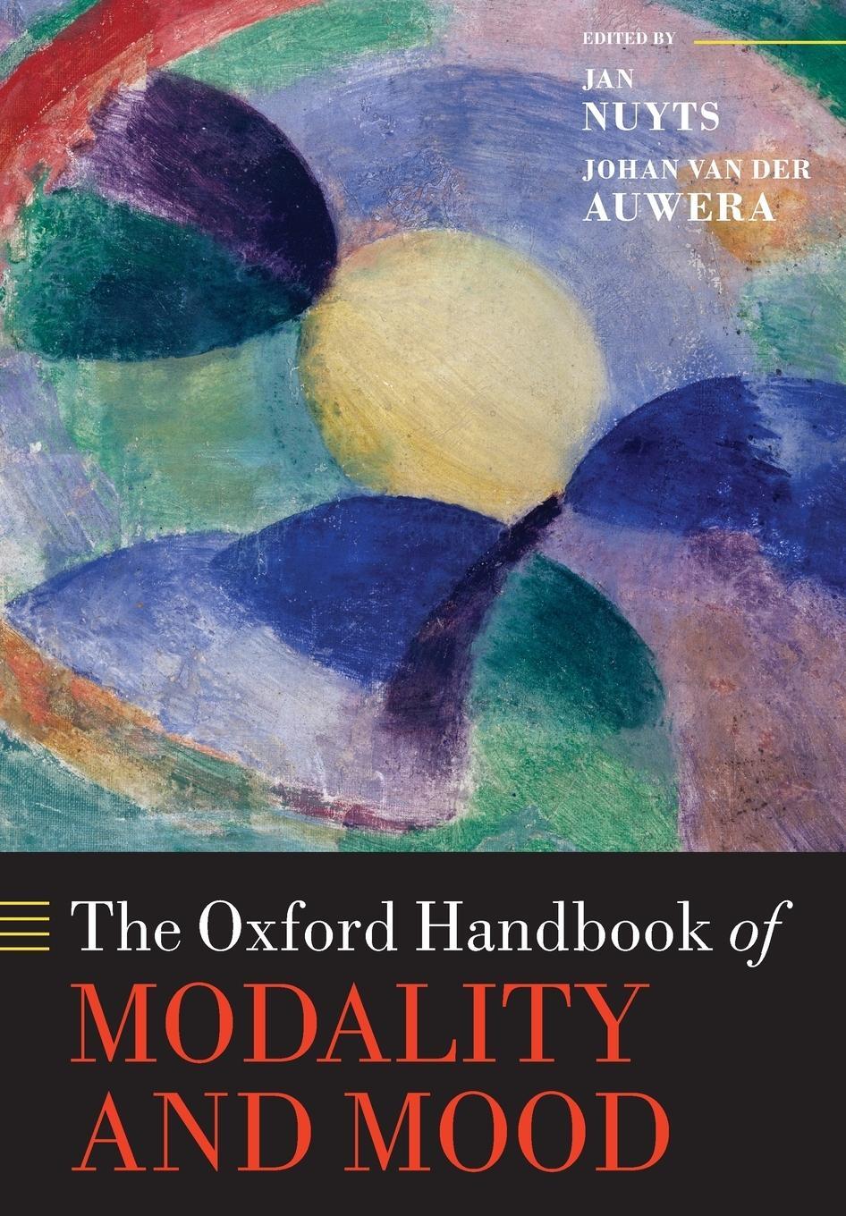 Cover: 9780198826781 | The Oxford Handbook of Modality and Mood | Jan Nuyts | Taschenbuch