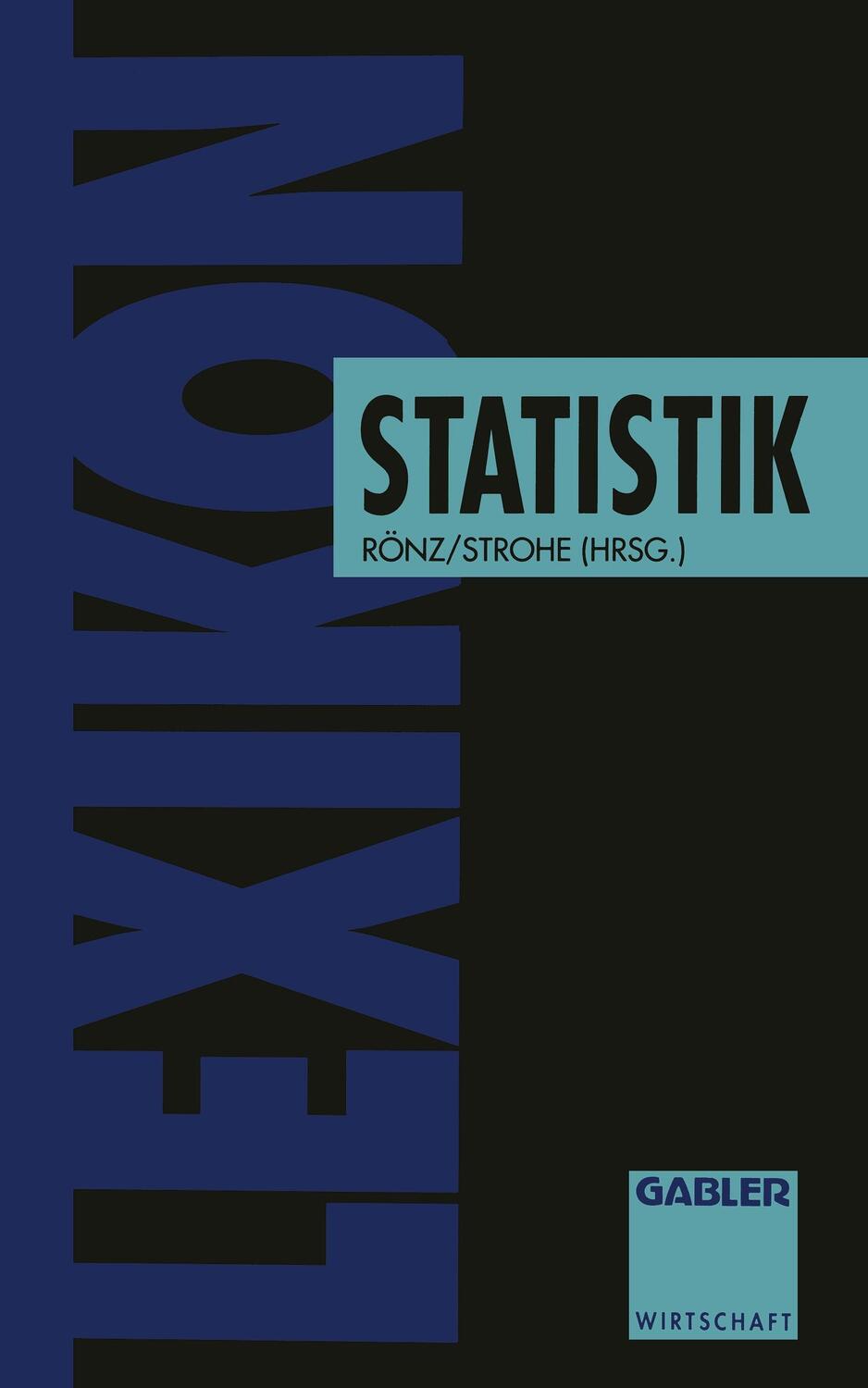 Cover: 9783409199520 | Lexikon Statistik | Hans Gerhard Strohe | Taschenbuch | Paperback