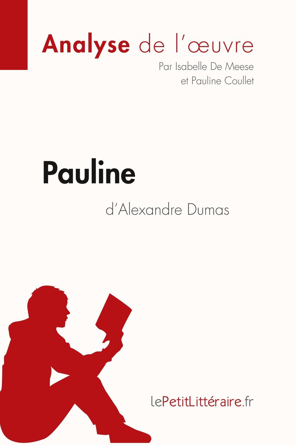 Cover: 9782806213914 | Pauline d'Alexandre Dumas (Analyse de l'oeuvre) | Meese (u. a.) | Buch