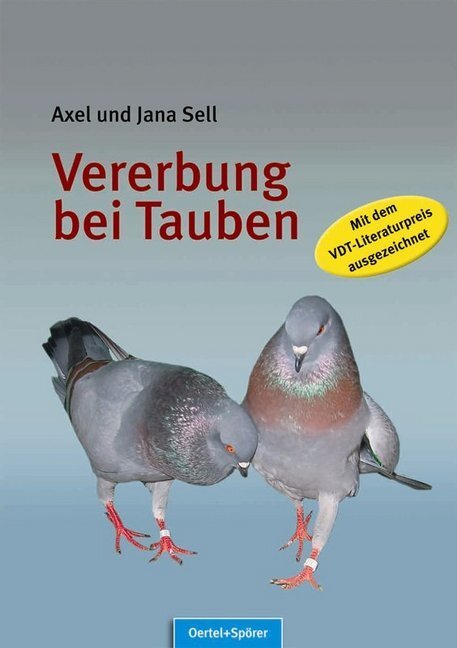 Cover: 9783886276325 | Vererbung bei Tauben | Axel Sell | Buch | Oertel & Spörer