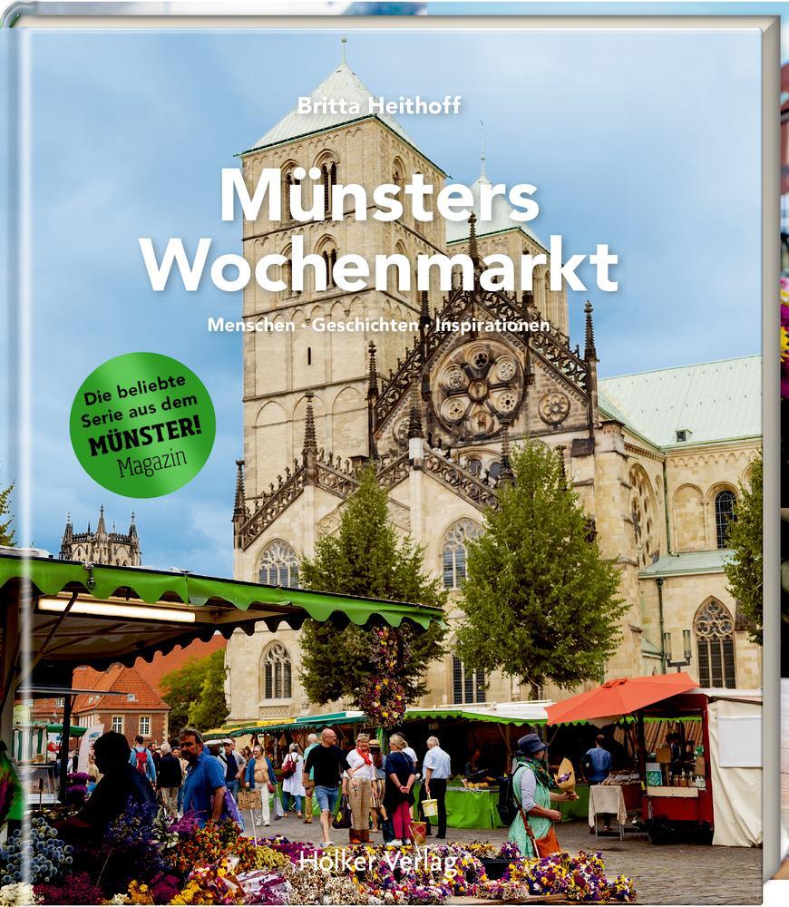 Cover: 9783881173018 | Münsters Wochenmarkt | Britta Heithoff | Taschenbuch | 96 S. | Deutsch