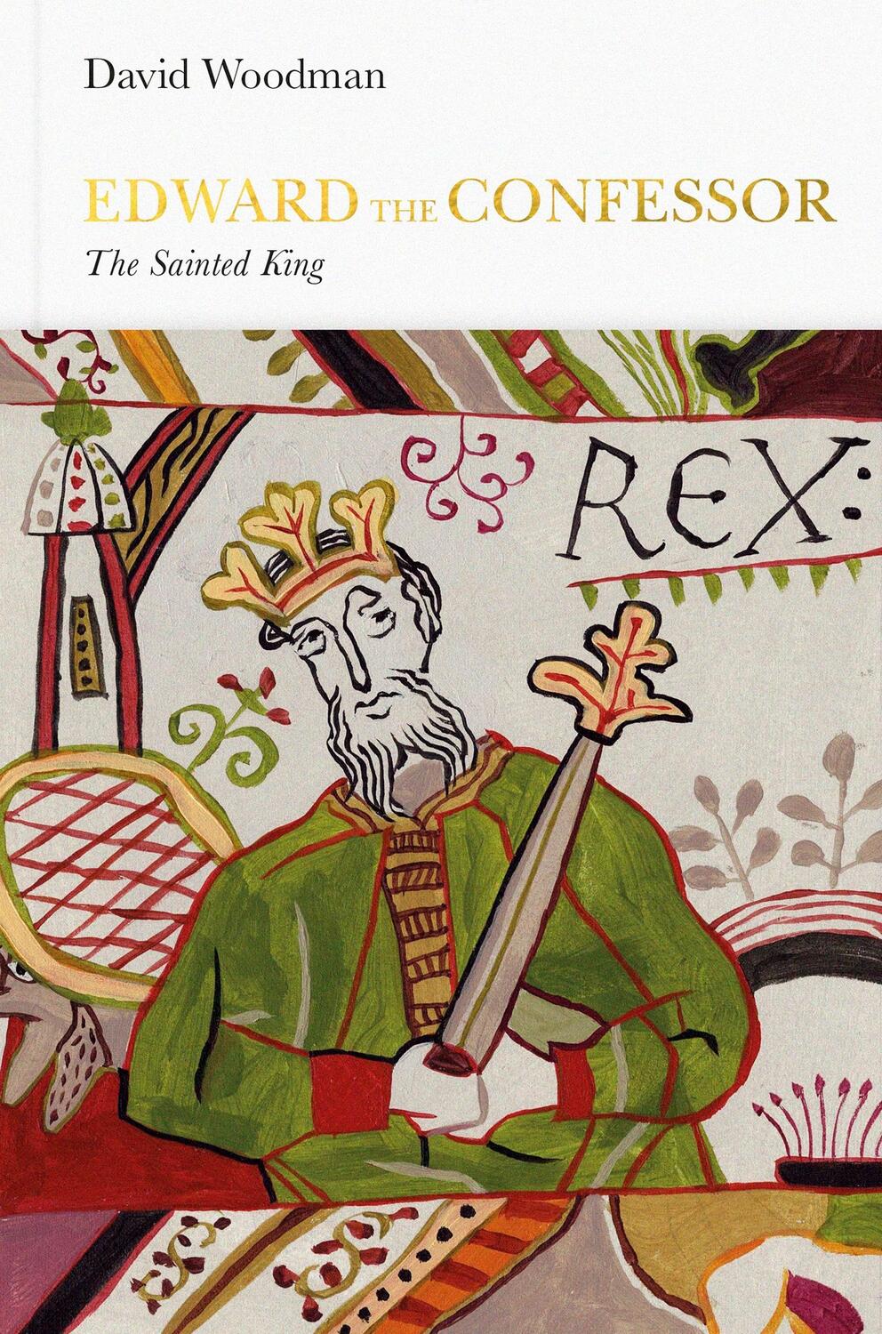 Cover: 9780241383001 | Edward the Confessor (Penguin Monarchs) | The Sainted King | Woodman