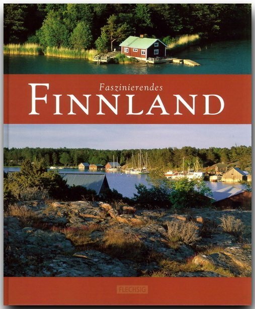 Cover: 9783881890045 | Faszinierendes Finnland | Max Galli (u. a.) | Buch | 2009 | Flechsig