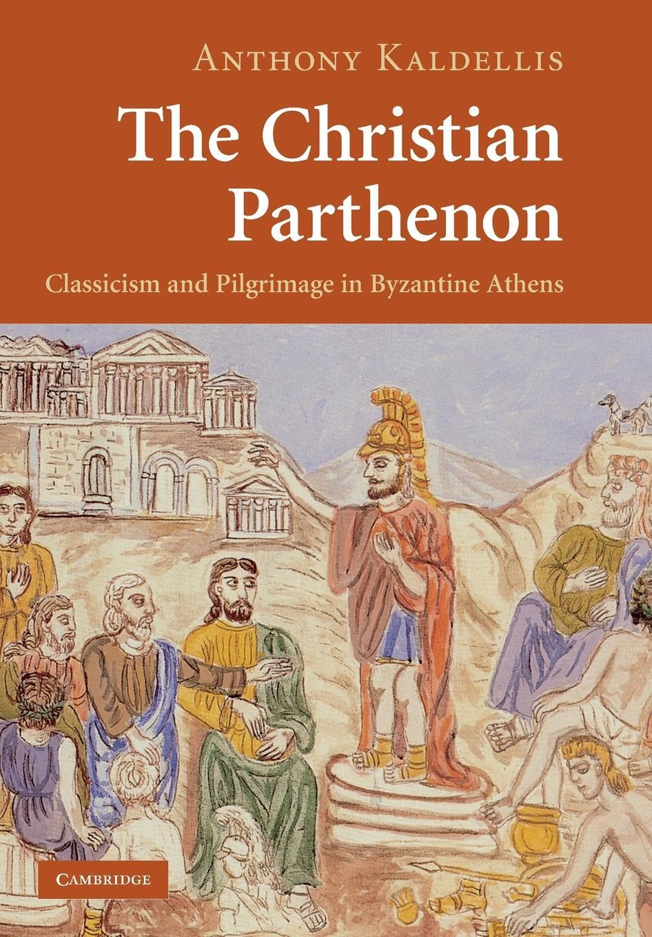 Cover: 9781009113953 | The Christian Parthenon | Anthony Kaldellis | Taschenbuch | Paperback