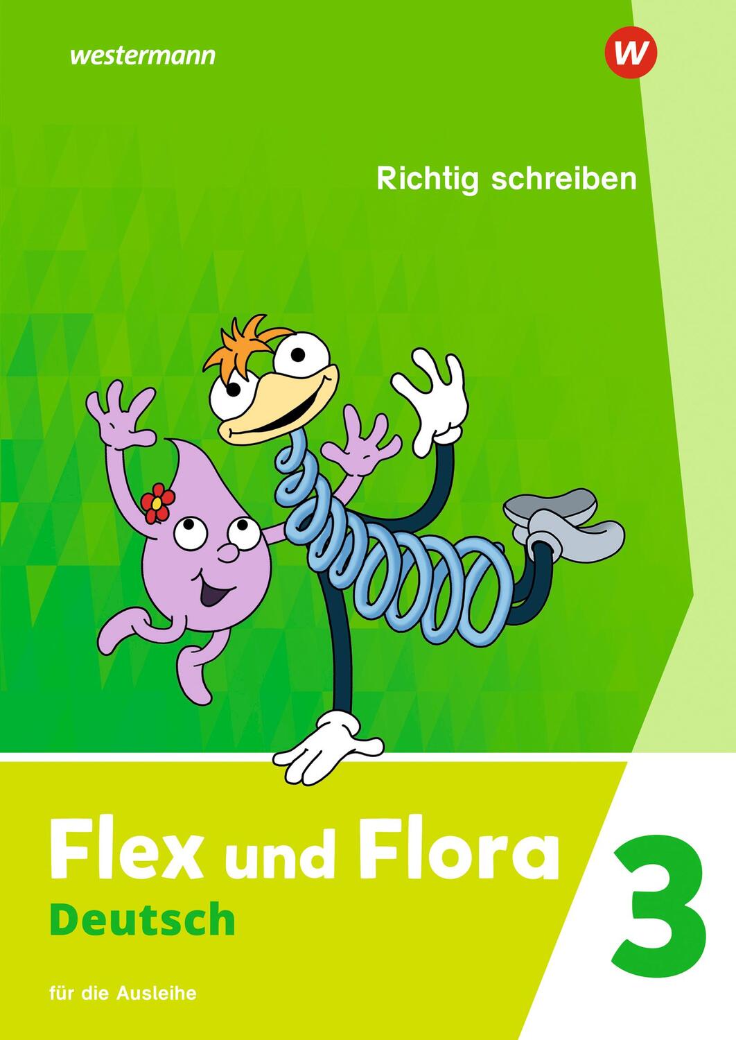 Cover: 9783141041507 | Flex und Flora 3. Heft Richtig schreiben: Für die Ausleihe | Broschüre