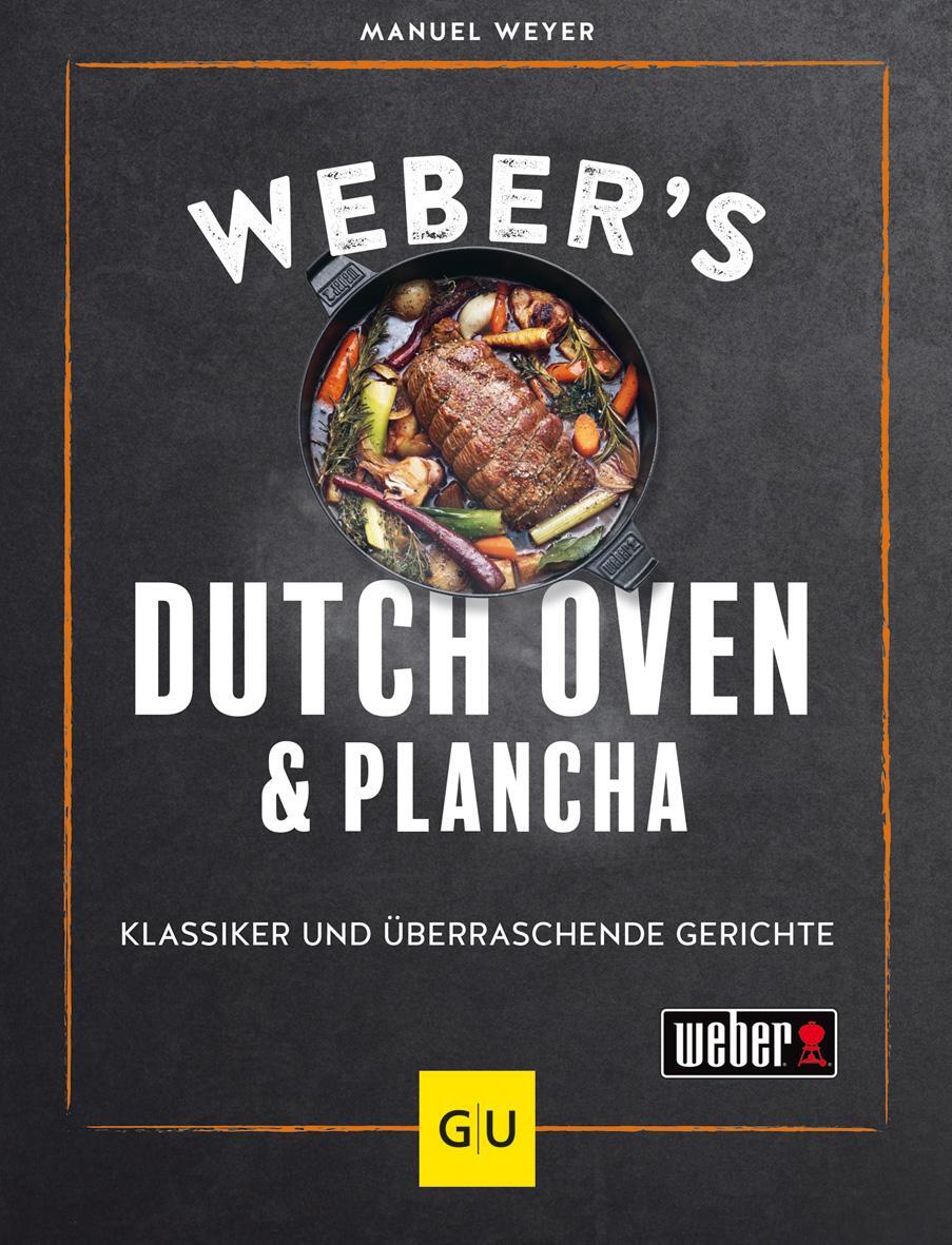 Cover: 9783833891281 | Weber's Dutch Oven und Plancha | Klassiker und überraschende Gerichte