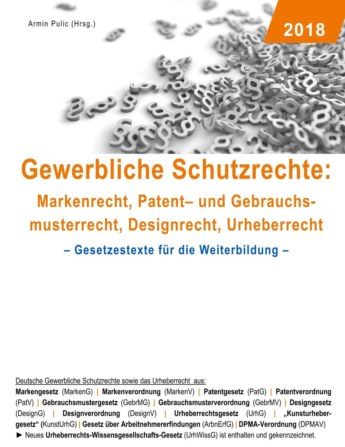 Cover: 9783746030104 | Gewerbliche Schutzrechte: Markenrecht, Patent- und...