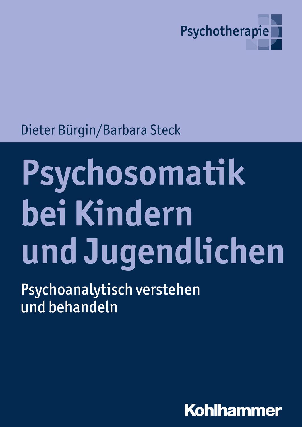 Cover: 9783170323452 | Psychosomatik bei Kindern und Jugendlichen | Dieter Bürgin (u. a.)
