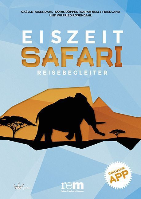 Cover: 9783899372045 | Eiszeitsafari - Reisebegleiter | Inklusive App | Rosendahl (u. a.)