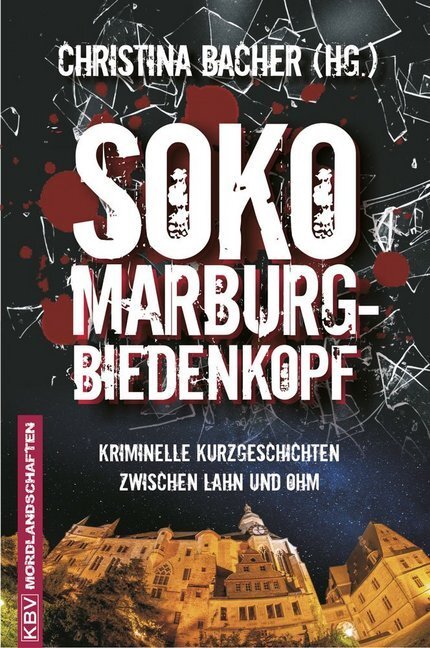 Cover: 9783954412938 | SOKO Marburg-Biedenkopf | Christina Bacher | Taschenbuch | 2016 | KBV