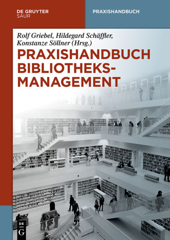 Cover: 9783110302936 | Praxishandbuch Bibliotheksmanagement | Rolf Griebel (u. a.) | Buch