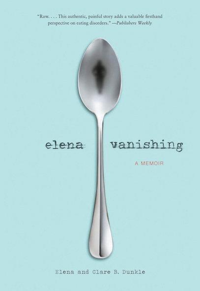 Cover: 9781452152141 | Elena Vanishing: A Memoir | Elena Dunkle (u. a.) | Taschenbuch | 2016