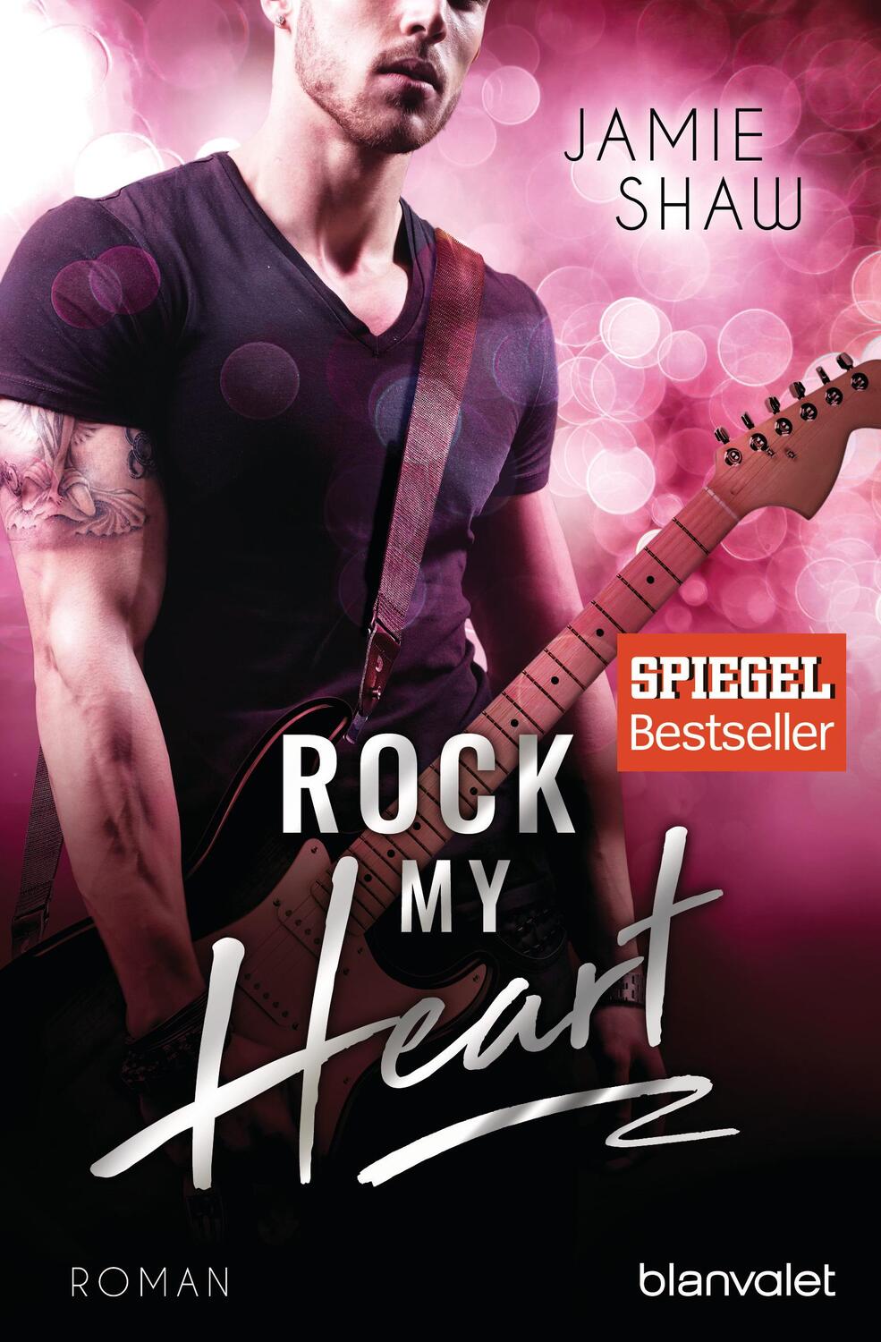 Cover: 9783734102684 | Rock my Heart | Jamie Shaw | Taschenbuch | Deutsch | 2017 | Blanvalet