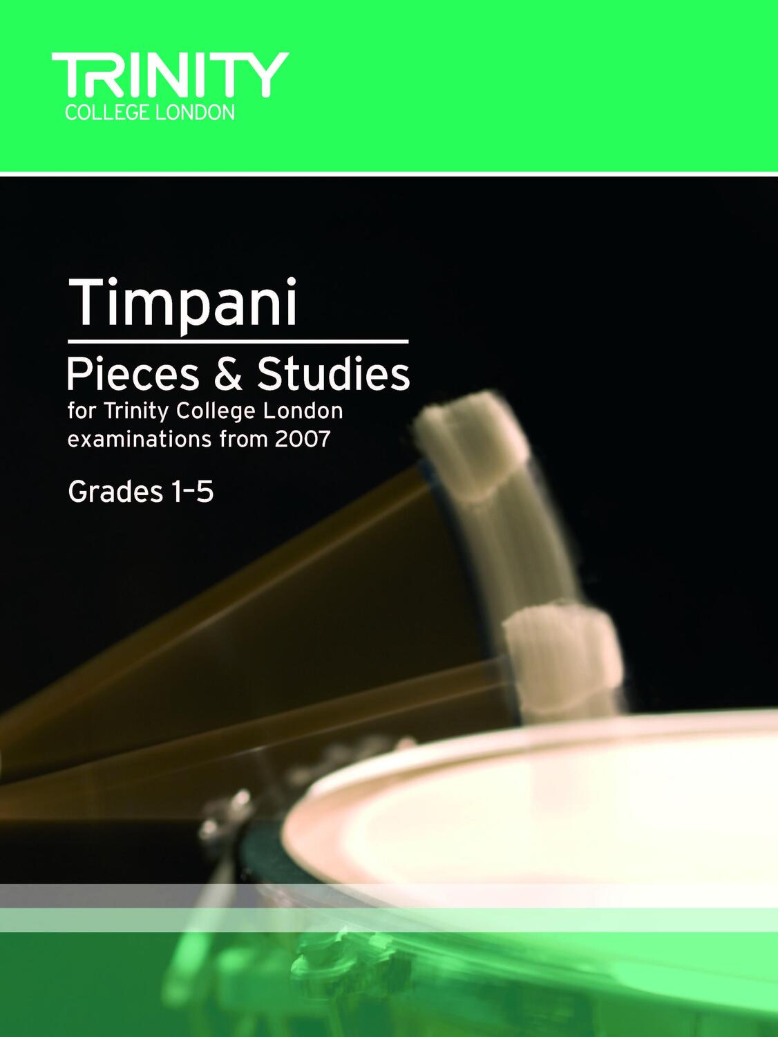 Cover: 9780857361141 | Timpani Pieces And Studies 2007 - Grades 1-5 | Trinity Guildhall