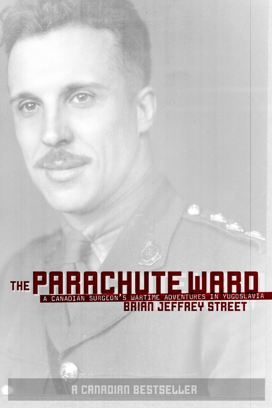 Cover: 9781411653603 | The Parachute Ward | Brian Jeffrey Street | Taschenbuch | Paperback