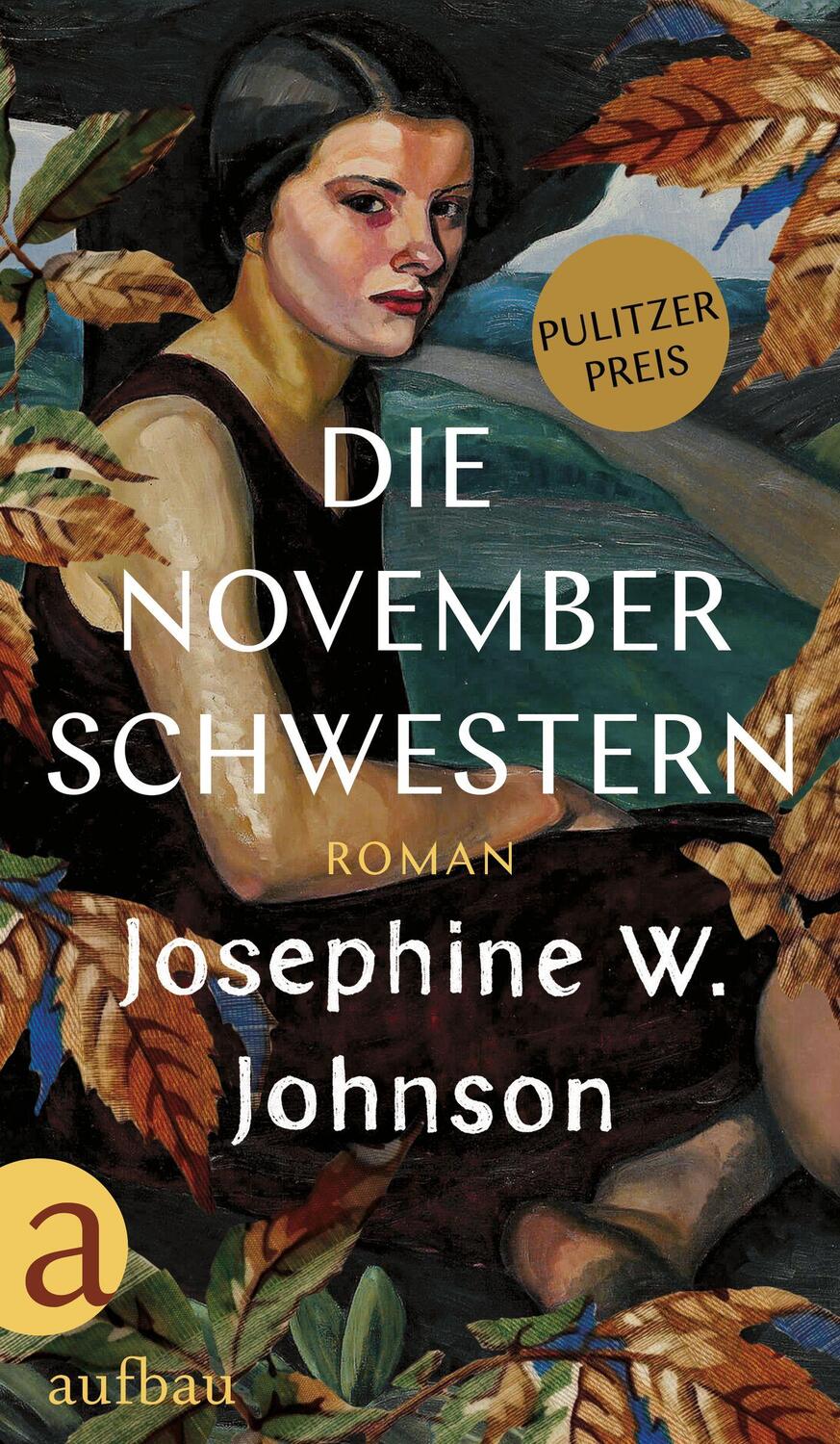 Cover: 9783351039769 | Die November-Schwestern | Roman Ausgezeichnet mit dem Pulitzer-Preis