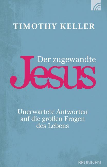 Cover: 9783765509131 | Der zugewandte Jesus | Timothy Keller | Buch | Deutsch | 2015
