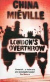Cover: 9781908906144 | London's Overthrow | China Mieville | Taschenbuch | Englisch | 2012