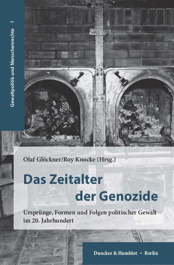 Cover: 9783428152995 | Das Zeitalter der Genozide | Taschenbuch | 348 S. | Deutsch | 2017