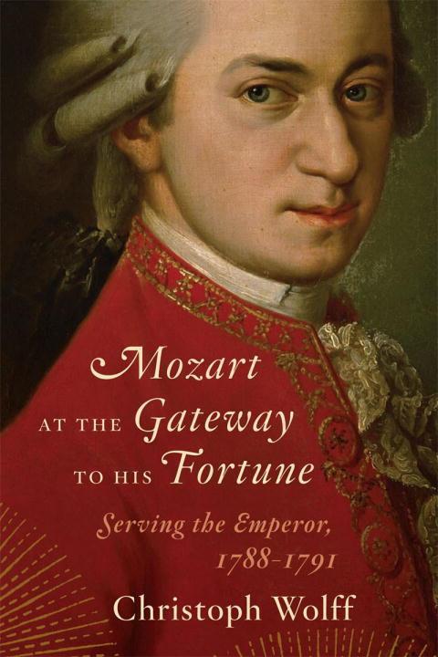Cover: 9780393050707 | Mozart at the Gateway to His Fortune: Serving the Emperor, 1788-1791