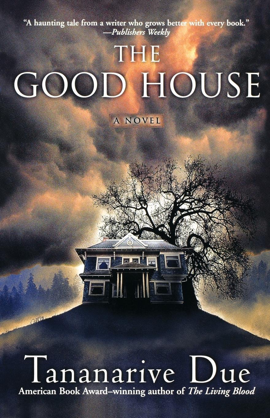 Cover: 9780743449014 | The Good House | Tananarive Due | Taschenbuch | Paperback | Englisch