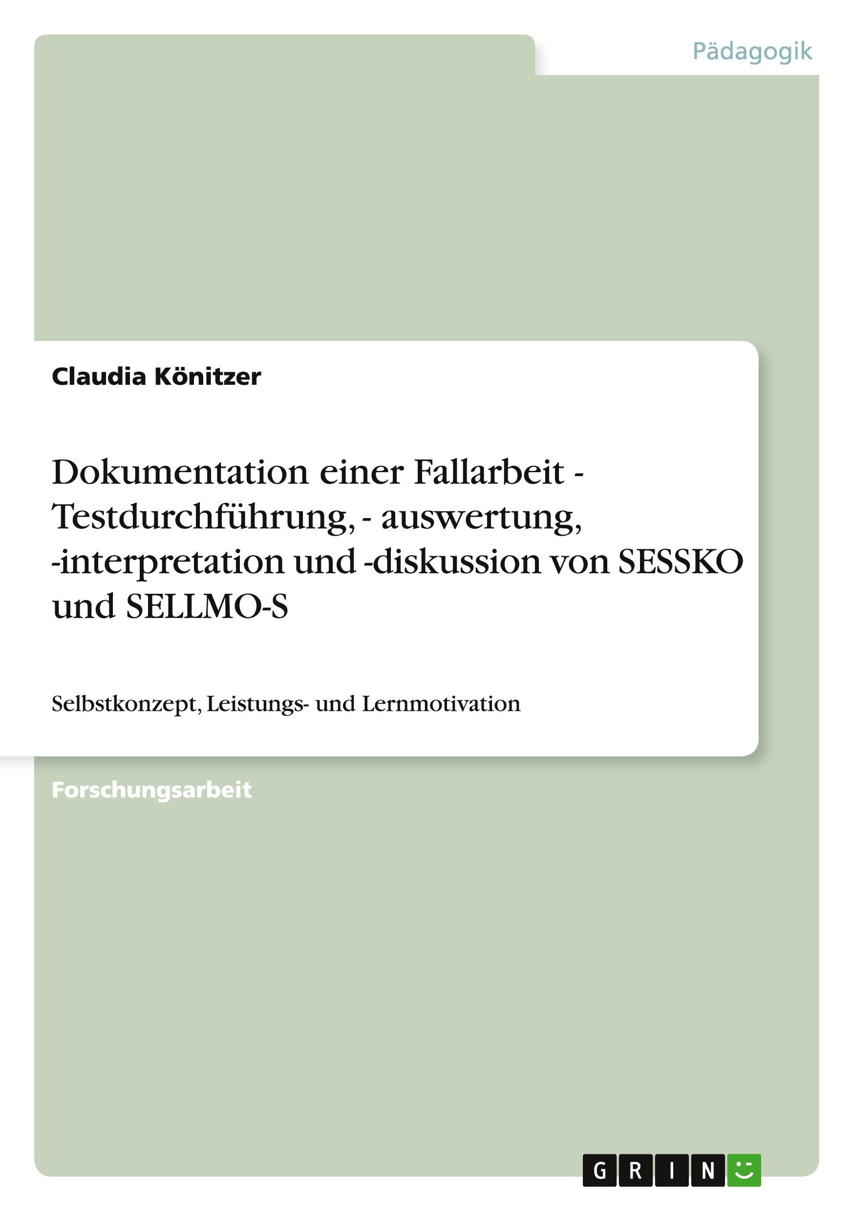 Cover: 9783656318323 | Dokumentation einer Fallarbeit - Testdurchführung, - auswertung,...