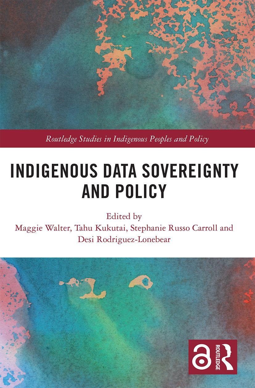 Cover: 9780367567477 | Indigenous Data Sovereignty and Policy | Rodriguez-Lonebear (u. a.)