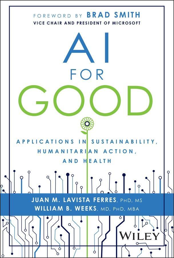 Cover: 9781394235872 | AI for Good | Juan M. Lavista Ferres (u. a.) | Buch | 432 S. | 2024
