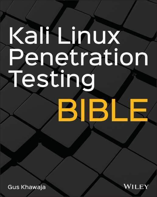 Cover: 9781119719083 | Kali Linux Penetration Testing Bible | Gus Khawaja | Taschenbuch