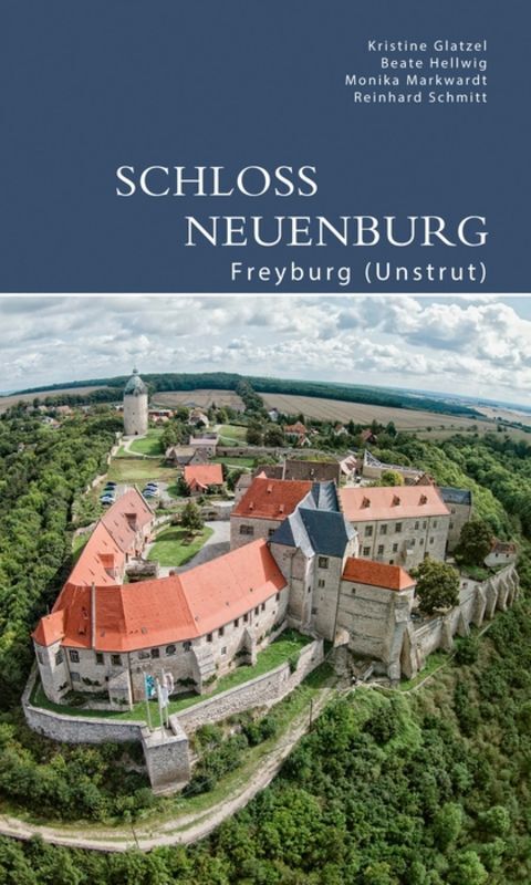Cover: 9783422024366 | Schloss Neuenburg | Freyburg (Unstrut) | Kristine Glatzel (u. a.)
