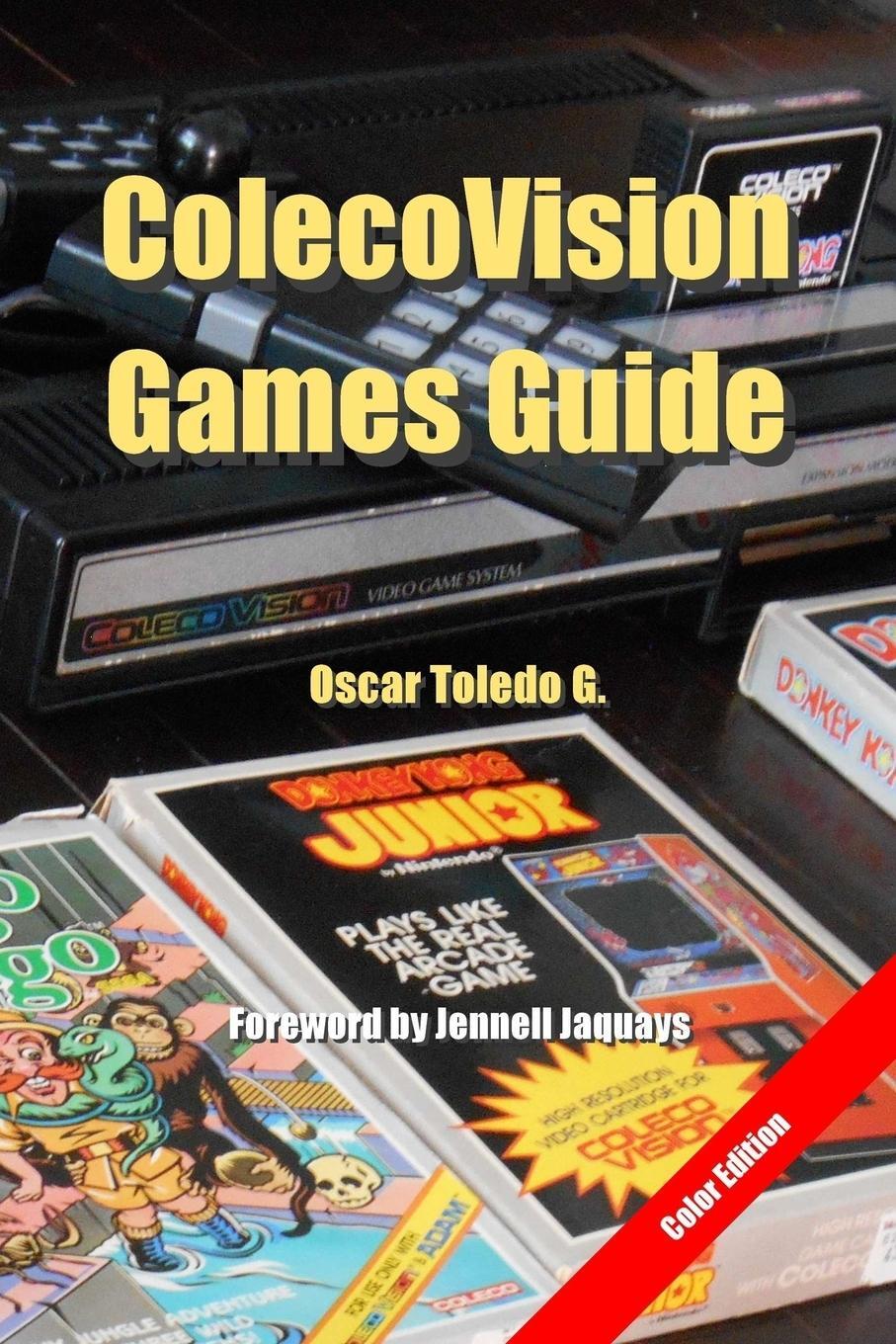 Cover: 9780359800506 | ColecoVision Games Guide (color edition) | Oscar Toledo Gutierrez