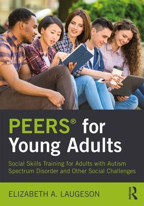 Cover: 9781138238718 | PEERS (R) for Young Adults | Elizabeth Laugeson | Taschenbuch | 2017