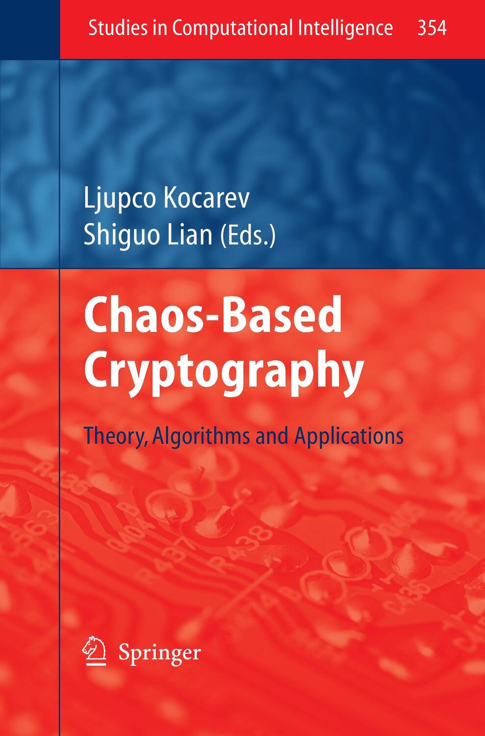 Cover: 9783662506530 | Chaos-based Cryptography | Theory, Algorithms and Applications | Buch