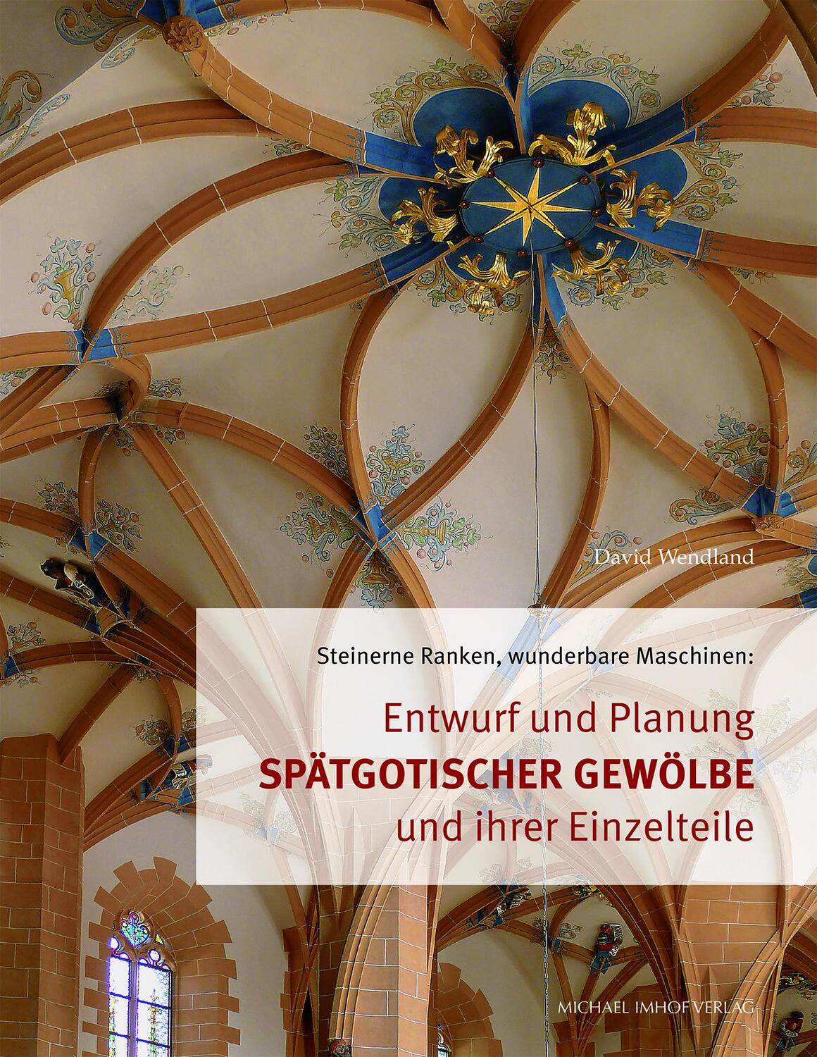 Cover: 9783731906087 | Entwurf und Planung spätgotischer Gewölbe und ihrer Einzelteile | Buch