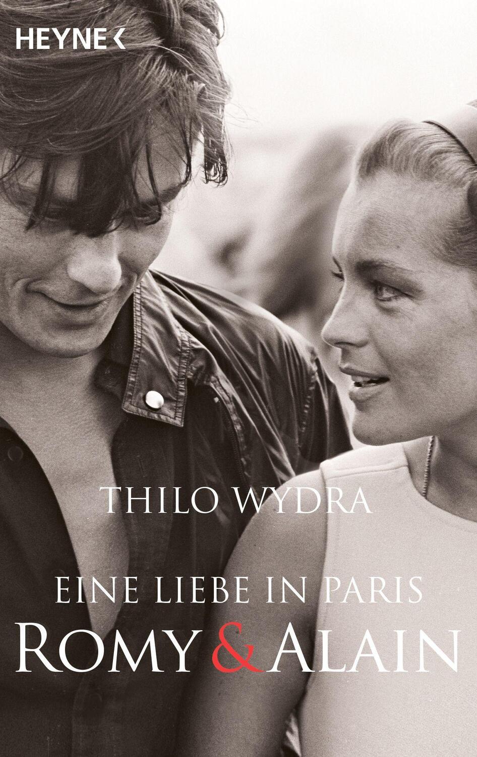 Cover: 9783453606197 | Eine Liebe in Paris - Romy und Alain | Thilo Wydra | Taschenbuch