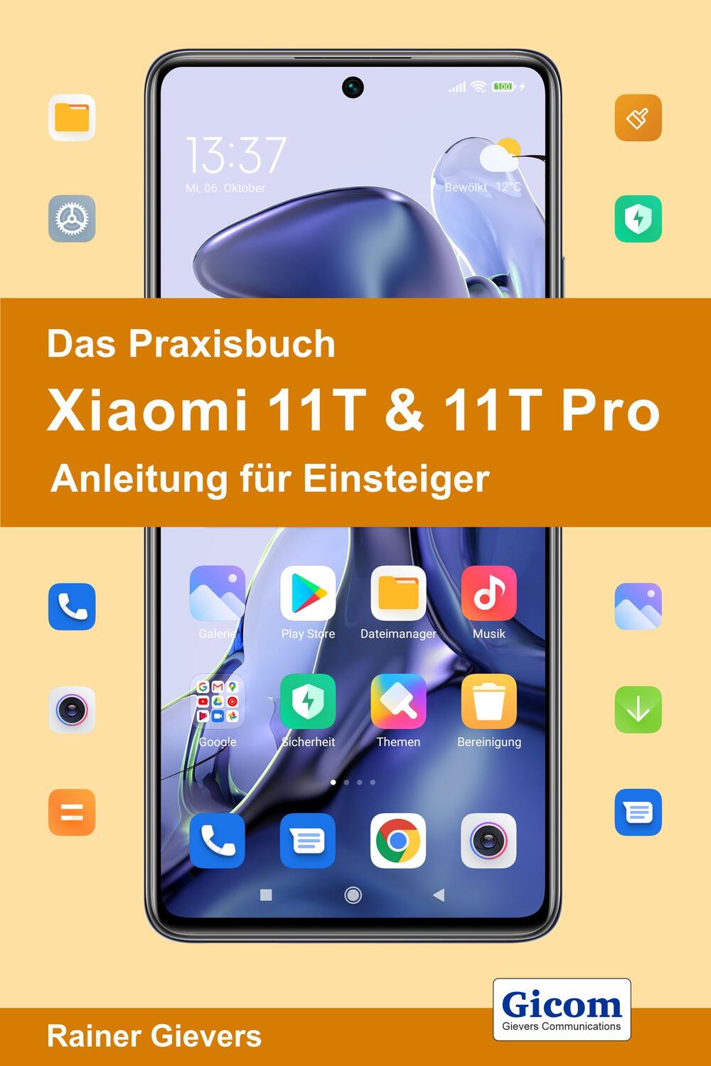 Cover: 9783964691668 | Das Praxisbuch Xiaomi 11T & 11T Pro - Anleitung für Einsteiger | Buch