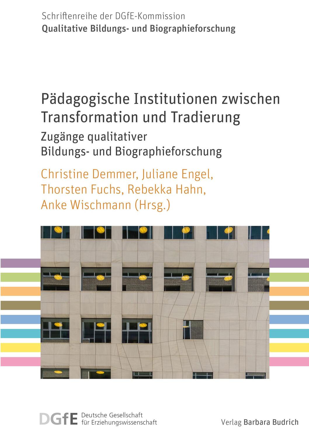 Cover: 9783847426783 | Pädagogische Institutionen zwischen Transformation und Tradierung