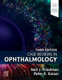Cover: 9780323794091 | Case Reviews in Ophthalmology | Neil J. Friedman (u. a.) | Taschenbuch